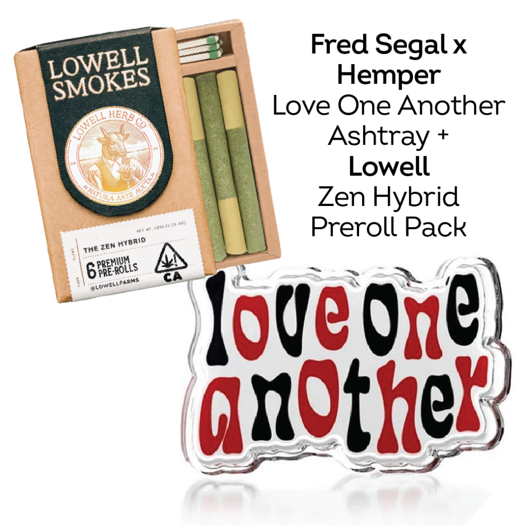 Fred Segal x Hemper Love One Another Ashtray with retro design, paired with Lowell Zen Hybrid Preroll Pack, featuring premium, barrel-rolled cannabis prerolls. The perfect gift for stylish cannabis connoisseurs.